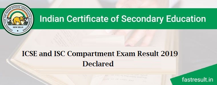 ICSE and ISC Compartment Exam Result 2019 Declared