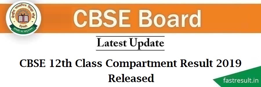 CBSE 12th Class Compartment Result 2019 Released