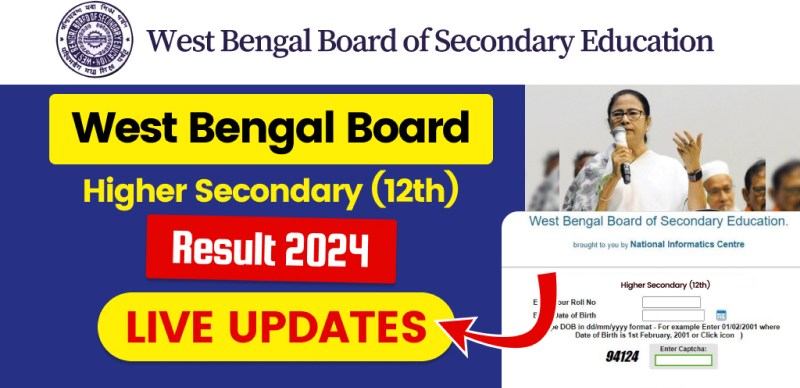 West Bengal Board Higher Secondary (12th) Result 2024 - Live Updates