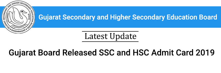 Gujarat Board Released SSC and HSC Admit Card 2019