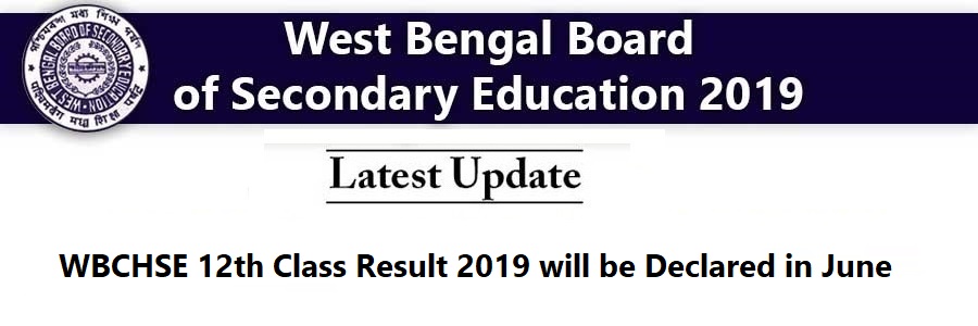 WBCHSE 12th class result 2019 will be declared in June