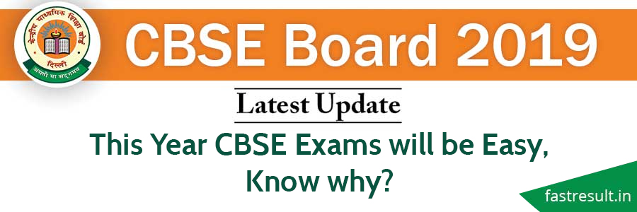 This Year CBSE Exams will be Easy, Know why?