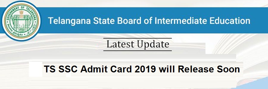 TS SSC Admit Card 2019 will Release Soon