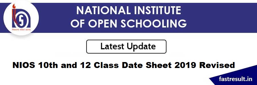 NIOS 10th and 12 Class Date Sheet 2019 Revised