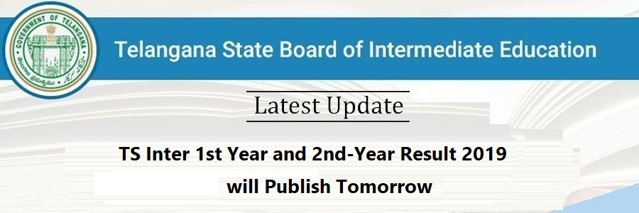 TS Inter 1st Year and 2nd-Year Result 2019 will be Declare Today at 5 O' Clock