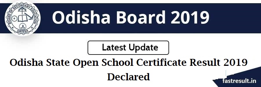 Odisha State Open School Certificate Result 2019 Declared
