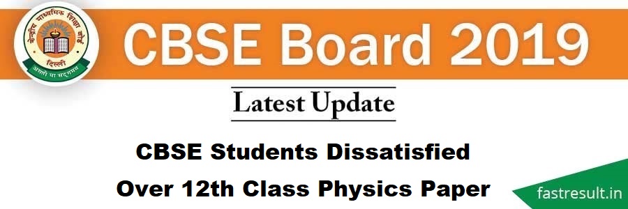 CBSE Students Dissatisfied over 12th Class Physics Paper