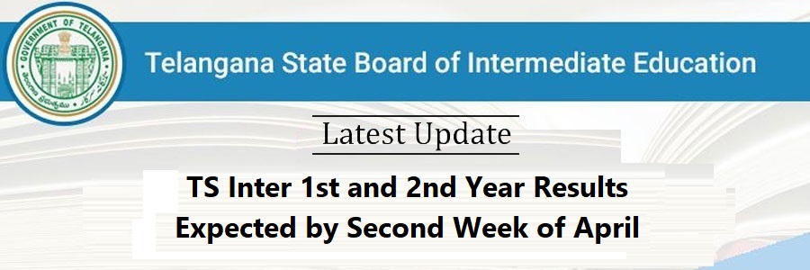 TS Inter 1st and 2nd Year Results Expected by Second Week of April
