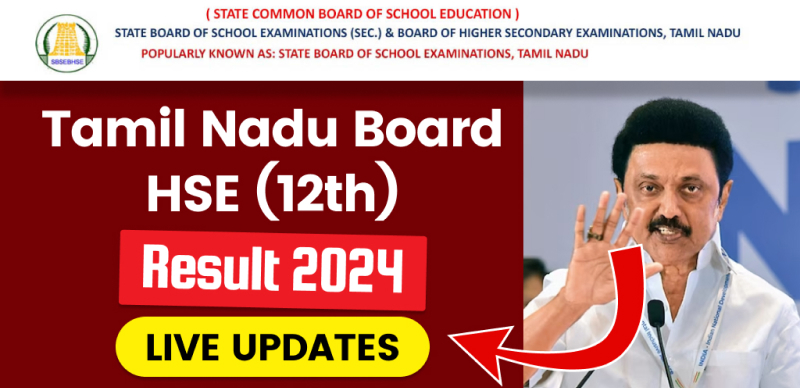 TamilNadu Board HSE (12th) Result 2024 - Live Updates