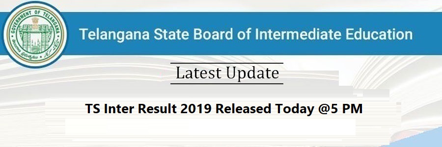 TS Inter Result 2019 Released Today @5 PM